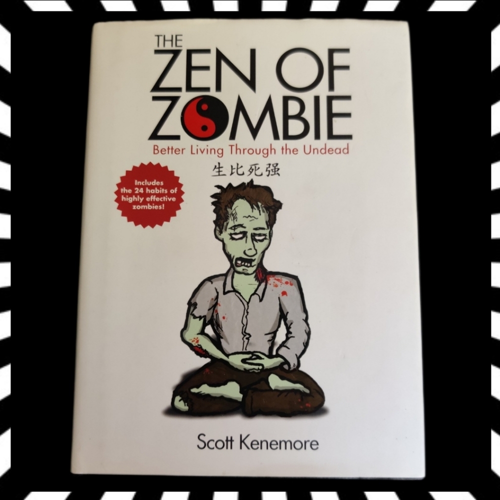 The Zen Of Zombie (Hardcover)